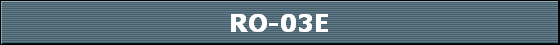 RO-03E
